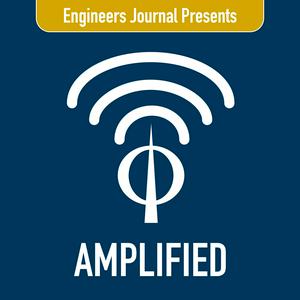 Listen to Engineers Journal AMPLIFIED in the App