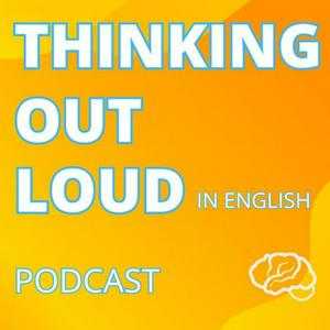 Thinking Out Loud in English