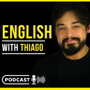 Listen to English with Thiago in the App