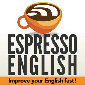 Listen to Espresso English Podcast in the App