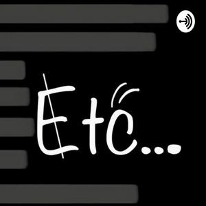 ETC.