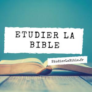 Listen to Etudier la Bible in the App