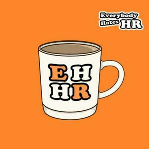 Listen to Everybody Hates HR Podcast in the App