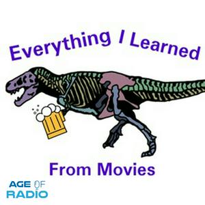 Listen to Everything I Learned From Movies in the App
