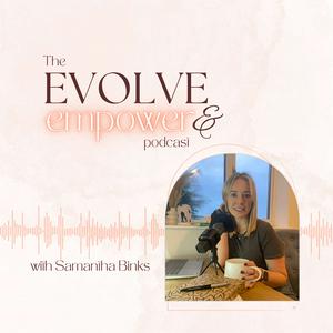 Evolve & Empower