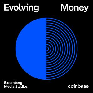 Listen to Evolving Money in the App