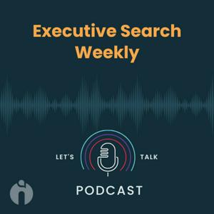 Executive Search Weekly!