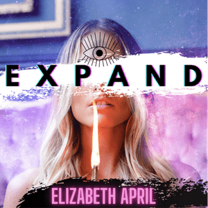 Listen to Expand with Elizabeth April in the App