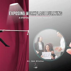Exposing Workplace Bullying