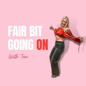 Listen to Fair Bit Going On in the App