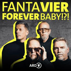 Listen to Fanta Vier Forever, Baby!?! in the App