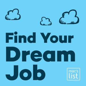 Listen to Find Your Dream Job: Insider Tips for Finding Work, Advancing your Career, and Loving Your Job in the App