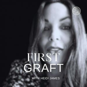 Listen to First Graft Podcast in the App