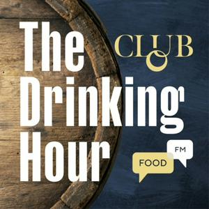 Listen to The Drinking Hour: With David Kermode - FoodFM in the App