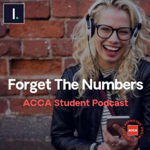 Listen to Forget The Numbers: ACCA Student Podcast in the App