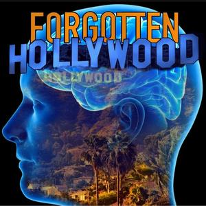 Listen to Forgotten Hollywood in the App