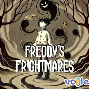 Listen to Freddy’s Frightmares: Supernatural Story For Kids | Horror Thriller | Mystery Adventure in the App