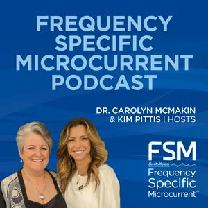 Listen to Frequency Specific Microcurrent Podcast in the App