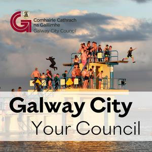 Listen to Galway City – Your Council | Cathair na Gaillimhe - Do Chomhairle in the App