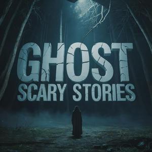 Ghost - Scary Stories