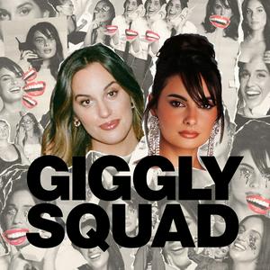 Listen to Giggly Squad in the App