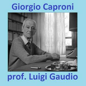 Listen to Giorgio Caproni in the App