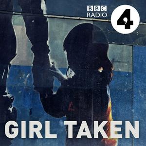 Listen to Girl Taken in the App