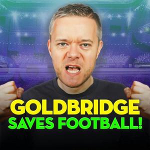 Listen to Goldbridge Saves Football in the App