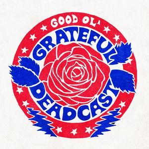 Listen to GOOD OL' GRATEFUL DEADCAST in the App