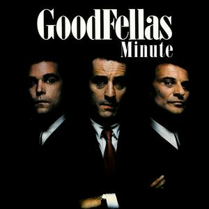 Listen to Goodfellas Minute in the App