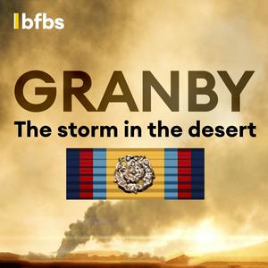 Listen to GRANBY: The Storm in the Desert in the App