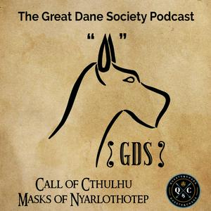 Listen to Great Dane Society  Call of Cthulhu in the App