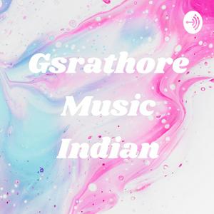 Gsrathore Music Indian