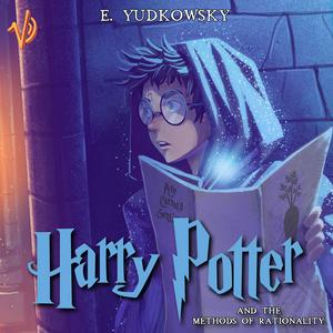 Listen to Harry Potter and The Methods of Rationality Audiobook in the App