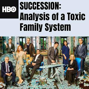 Listen to HBO's Succession: Analysis of a Toxic Family System in the App