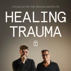 Listen to Healing Trauma in the App