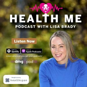 Health Me with Lisa Brady