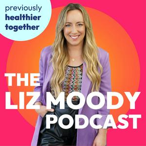 Listen to The Liz Moody Podcast in the App