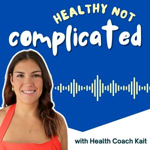 Healthy Not Complicated