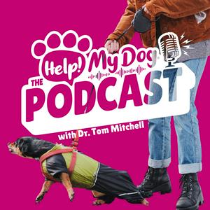 Listen to Help! My Dog: The Podcast. Dog Behaviour & Training Strategies that Work! in the App