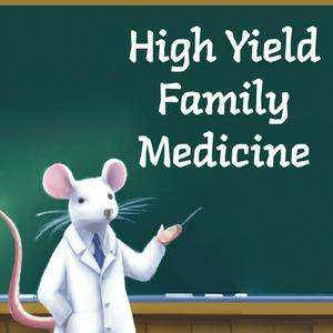 Listen to High Yield Family Medicine in the App