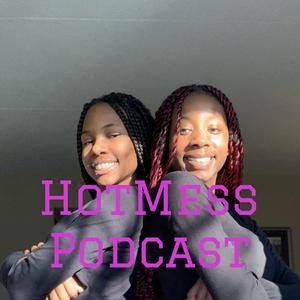 Listen to HotMess Podcast in the App