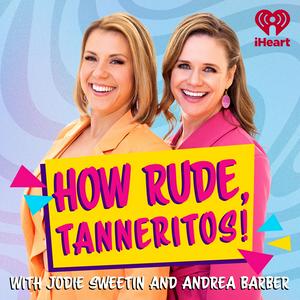 Listen to How Rude, Tanneritos! in the App