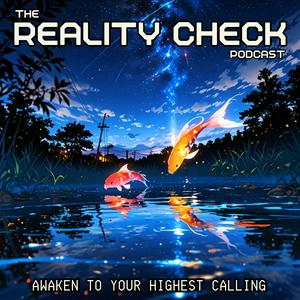 Listen to The Reality Check Podcast in the App