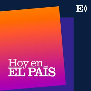 Listen to Hoy en EL PAÍS in the App