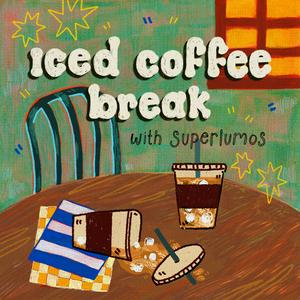 Listen to Iced coffee break with Superlumos in the App