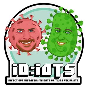 Listen to ID:IOTS - Infectious Disease Insight Of Two Specialists in the App