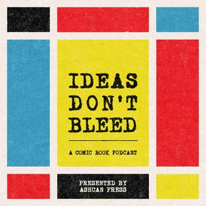 Listen to Ideas Don't Bleed in the App