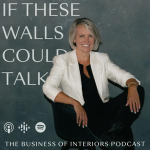 If These Walls Could Talk by The Business of Interiors