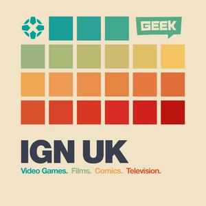 Listen to IGN UK Podcast in the App